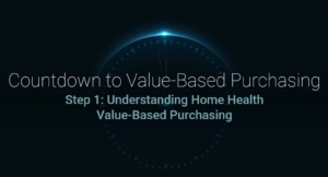 Step 1: Understanding value-based purchasing